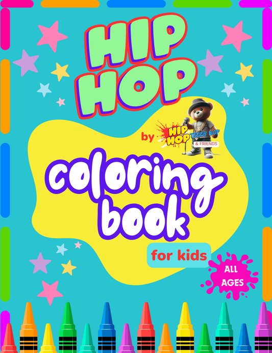 Hip-Hop Coloring Book: By Hip-Hop Teddy Bop & Friends
